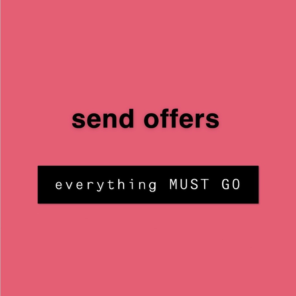 Everything MUST GO